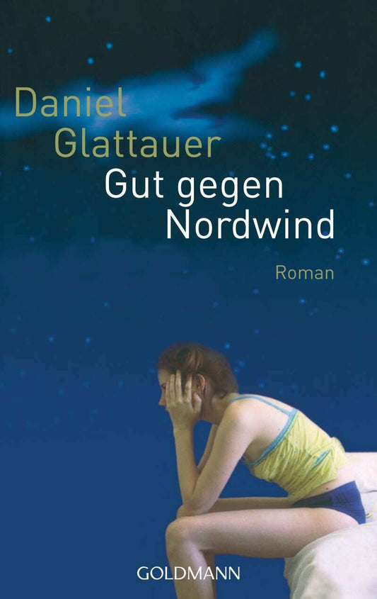 Goldmann Gut gegen Nordwind (Deutsch, 2015, Daniel Glattauer)