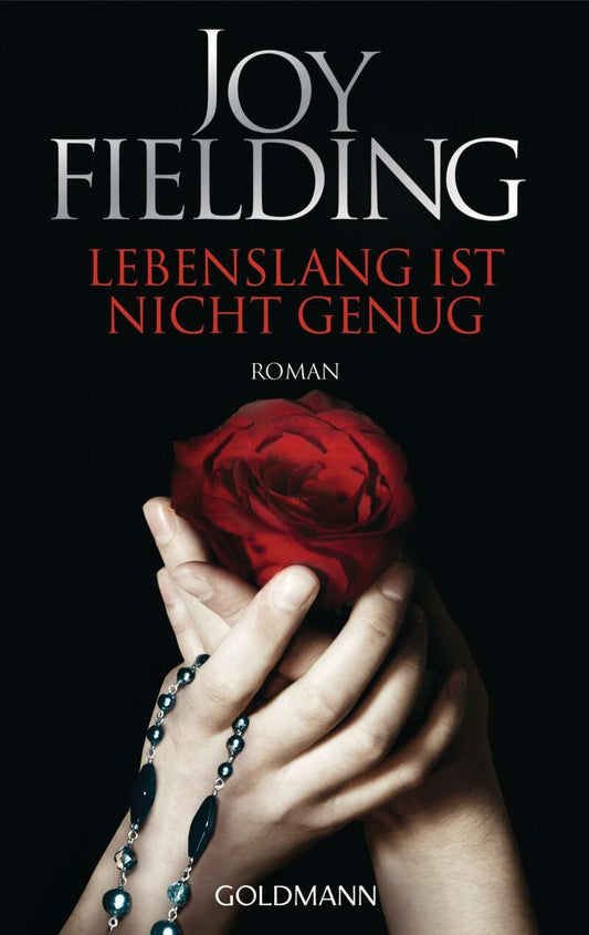 Goldmann Lebenslang ist nicht genug (Deutsch, 2014, Joy Fielding)