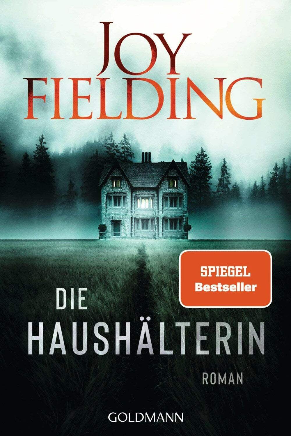 Goldmann Die Haushälterin (Deutsch, 2023, Joy Fielding, Kristian Lutze)