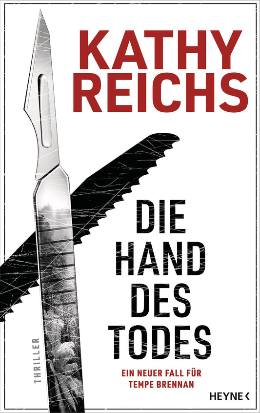 Heyne Die Hand des Todes (Deutsch, 2024, Kathy Reichs)