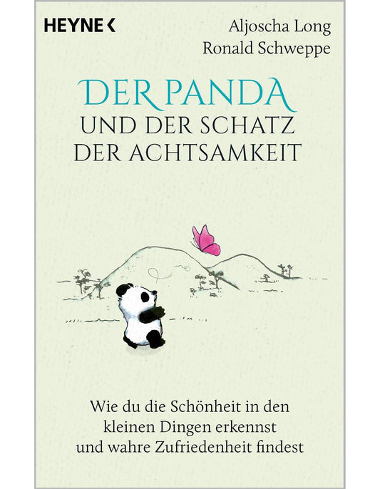 Heyne Der Panda und der Schatz der Achtsamkeit (Deutsch, 2024, Aljoscha Long, Ronald Schweppe)