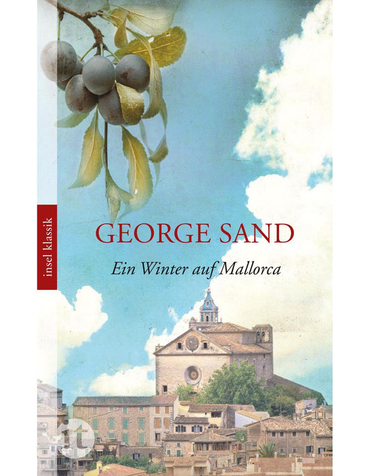 Insel Ein Winter auf Mallorca (Deutsch, 2011, George Sand)