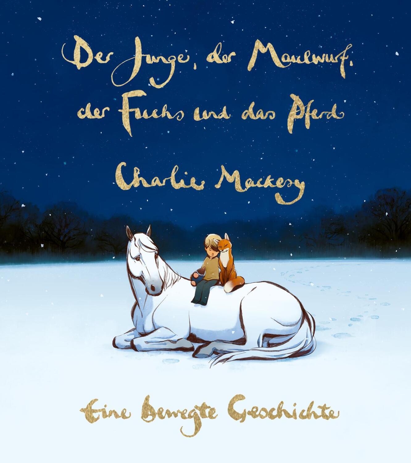 List Der Junge, der Maulwurf, der Fuchs und das Pferd. Eine bewegte Geschichte (Deutsch, 2022, Charlie Mackesy)