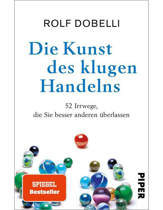 Die Kunst des klugen Handelns