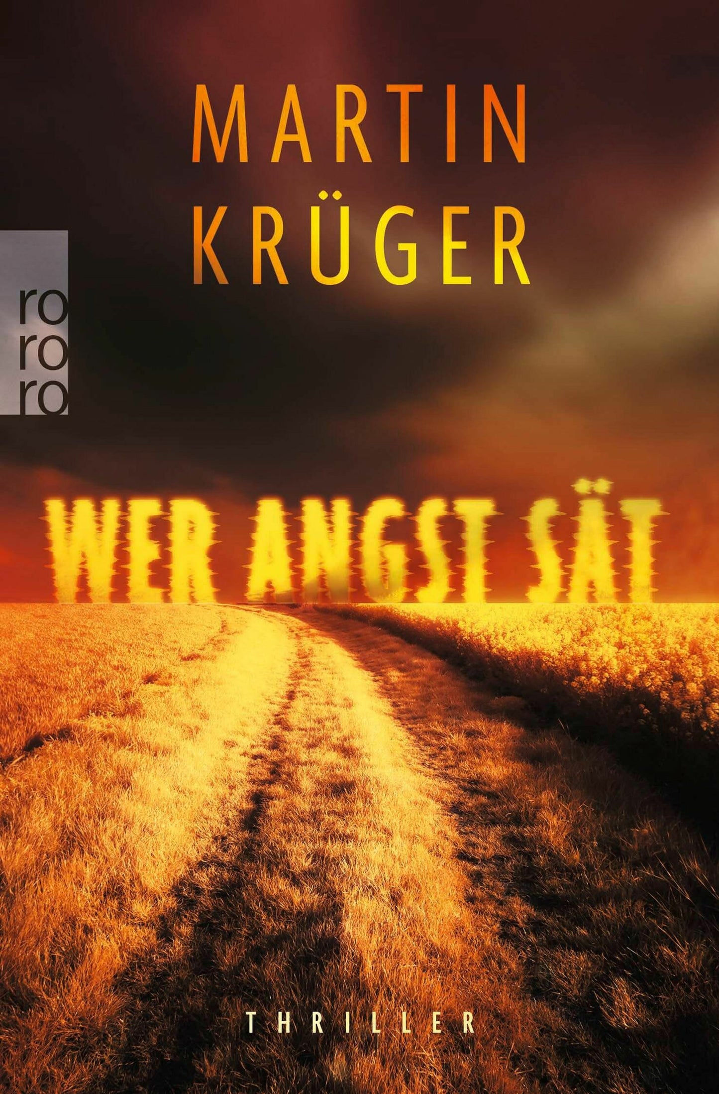 rororo Wer Angst sät (Deutsch, 2024, Martin Krüger)