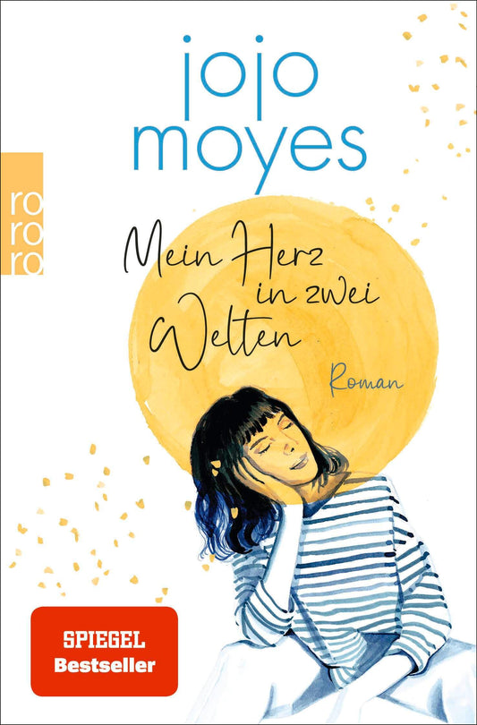 rororo Mein Herz in zwei Welten (Deutsch, 2023, Jojo Moyes, Karolina Fell)