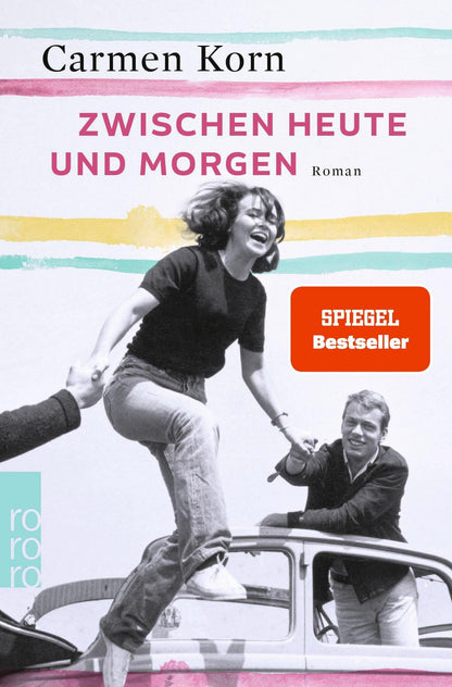 rororo Zwischen heute und morgen (Deutsch, 2023, Carmen Korn)
