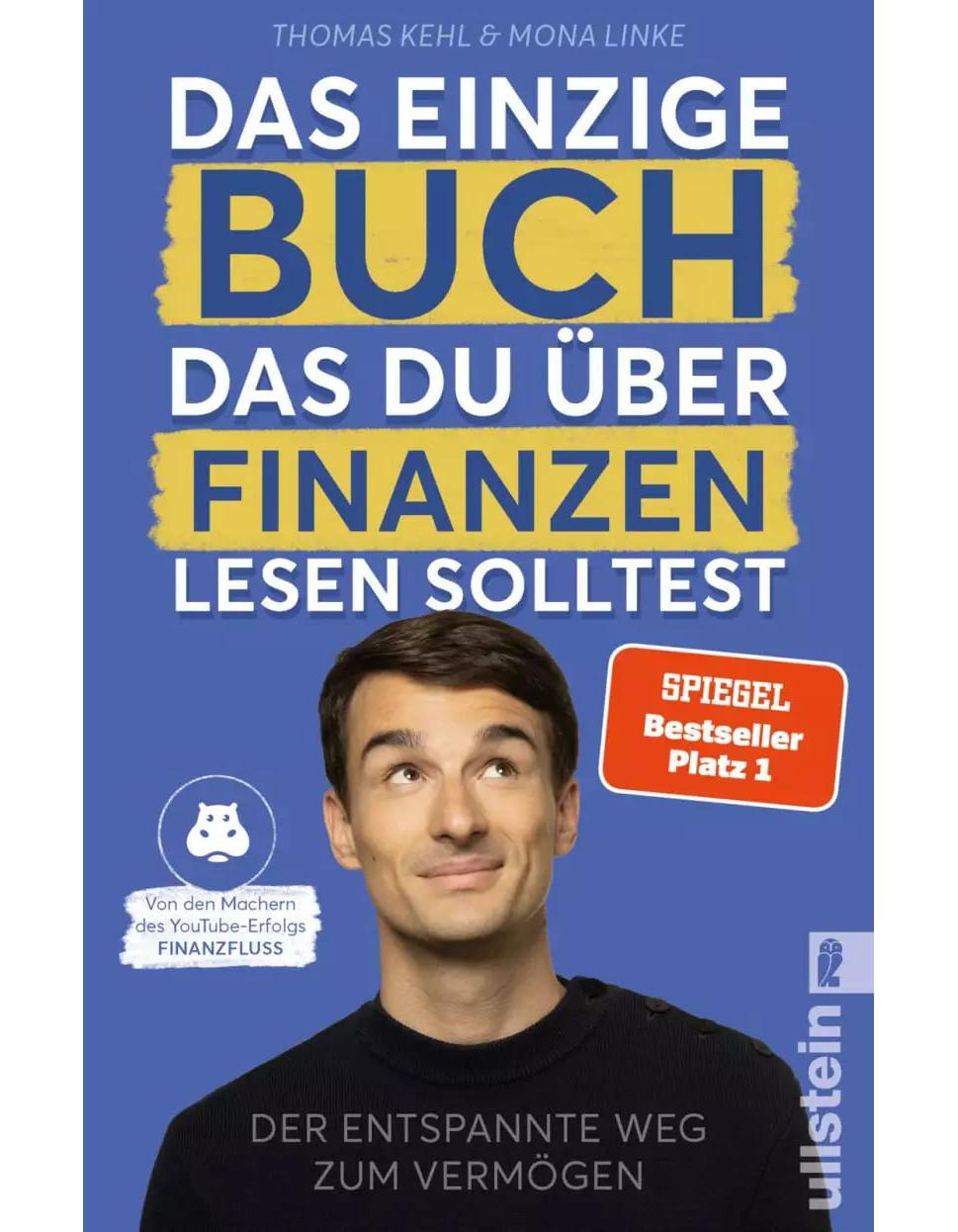 Econ Das einzige Buch, das Du über Finanzen lesen solltest (Deutsch, 2022, Thomas Kehl, Mona Linke)