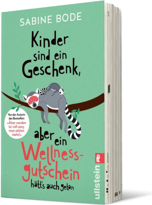 Econ Kinder sind ein Geschenk, aber ein Wellness-Gutschein hätt's auch getan (Deutsch, 2022, Sabine Bode)