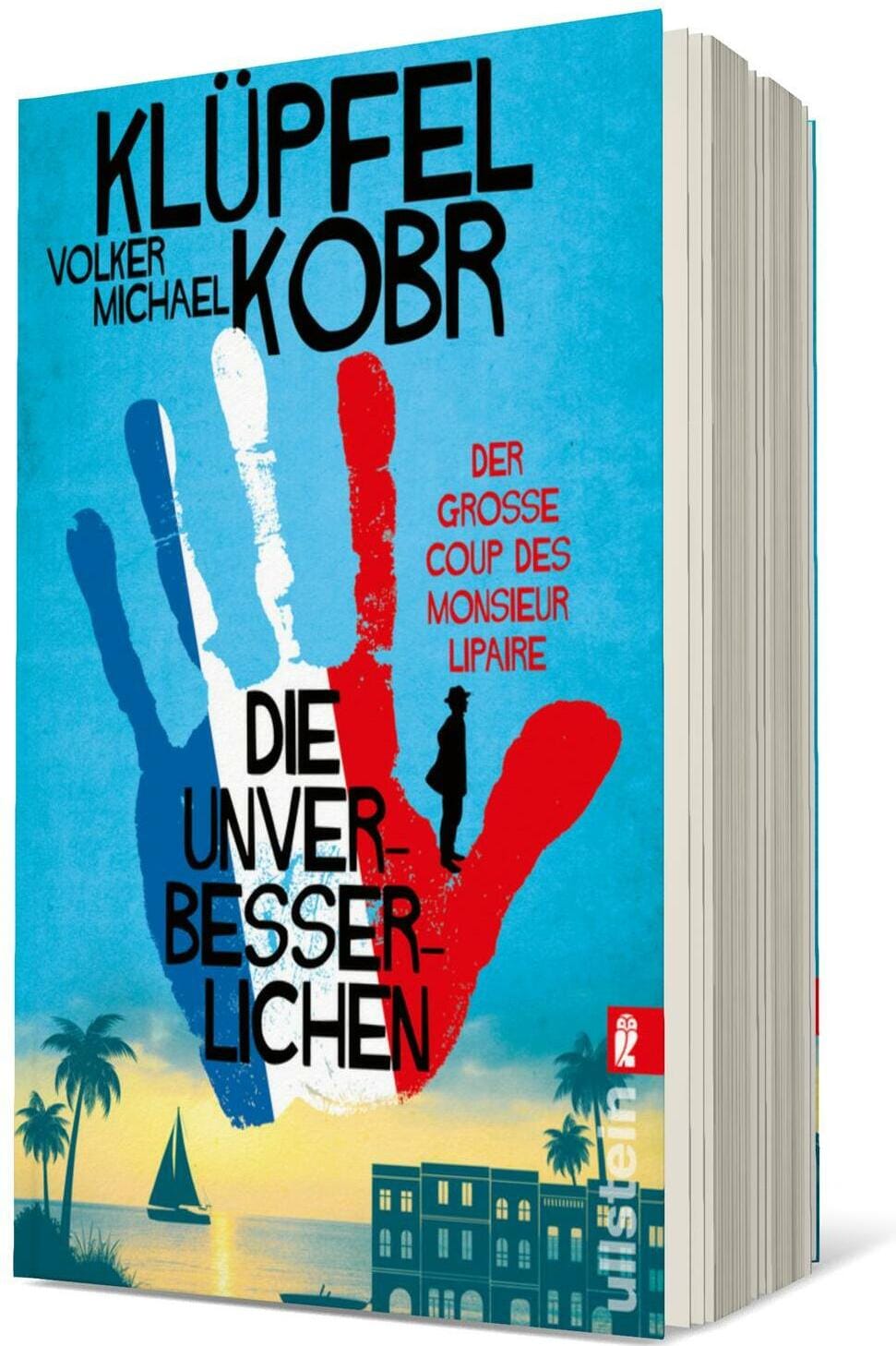 Der grosse Coup des Monsieur Lipaire / Die Unverbesserlichen Bd.1