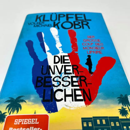 Ullstein Die Unverbesserlichen - Der große Coup des Monsieur Lipaire (Die Unverbesserlichen 1) (Deutsch, 2022, Volker Klüpfel, Michael Kobr)