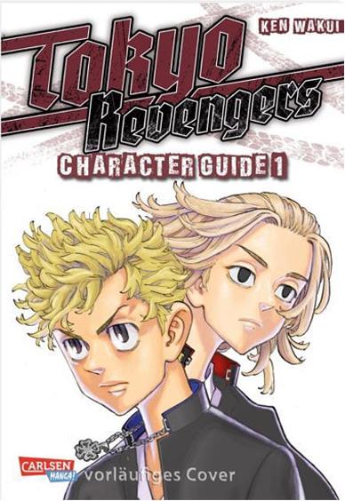 Carlsen Tokyo Revengers: Character Guide 1 (Deutsch, 2023, Ken Wakui, Martin Bachernegg, »Weekly Shonen Magazine«-Redaktion)