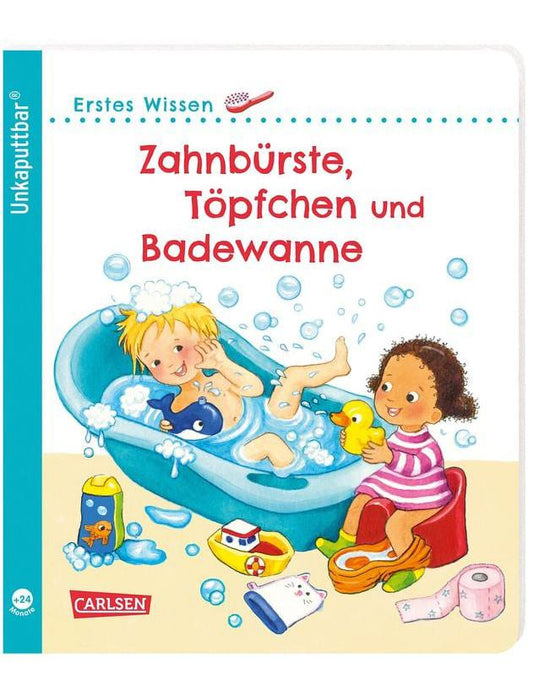 Unkaputtbar: Erstes Wissen: Zahnbürste,