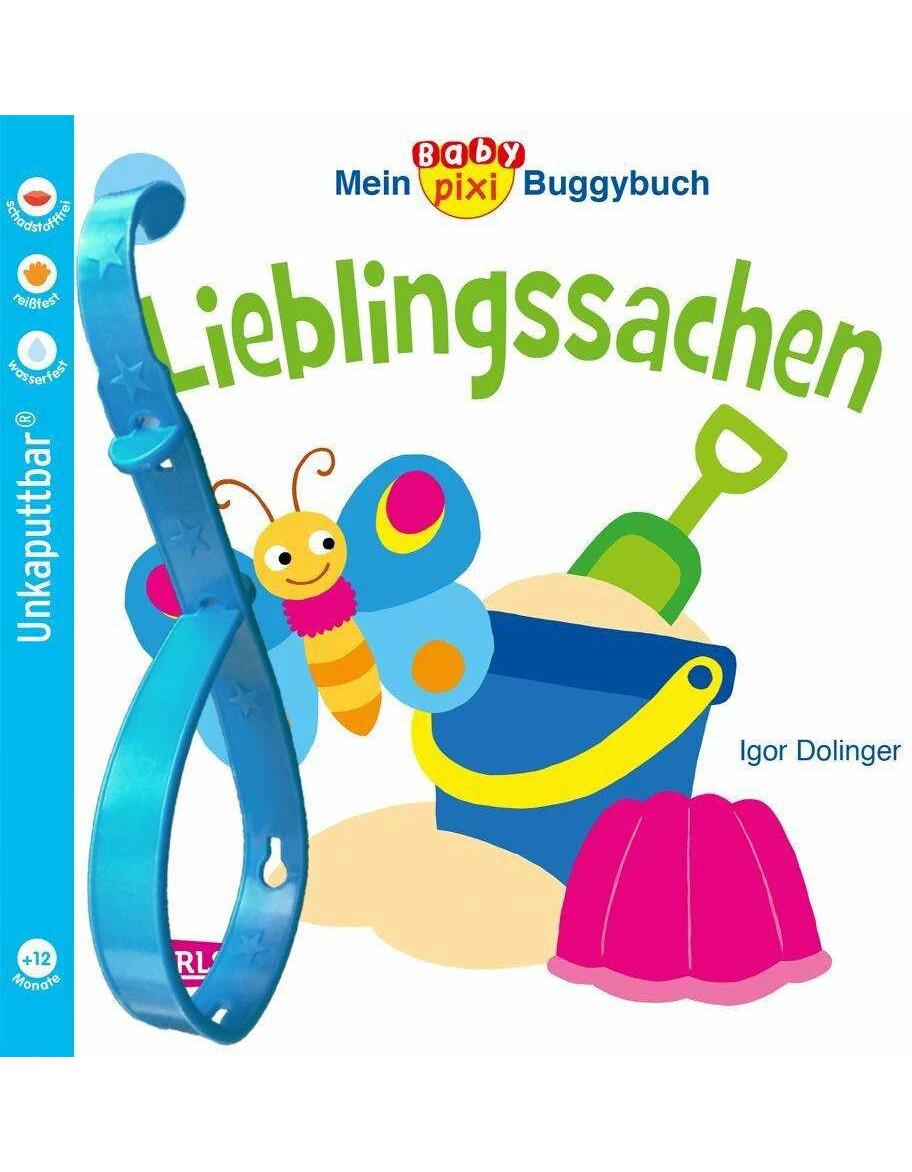 Carlsen Baby Pixi 46: Mein Baby-Pixi Buggybuch: Lieblingssachen