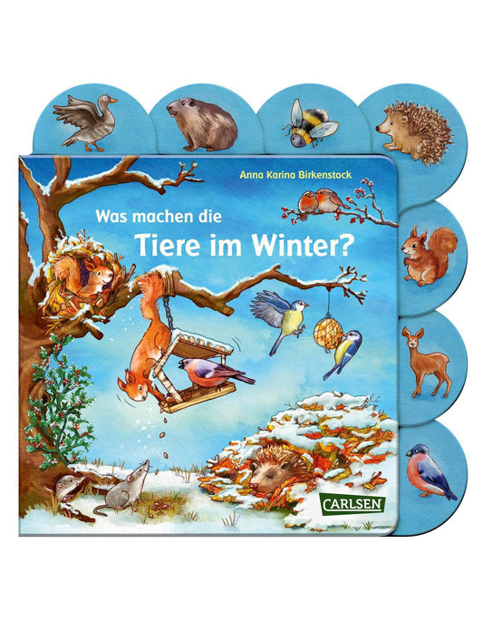 Carlsen Was machen die Tiere im Winter? (Deutsch, 2023, Anna Karina Birkenstock)