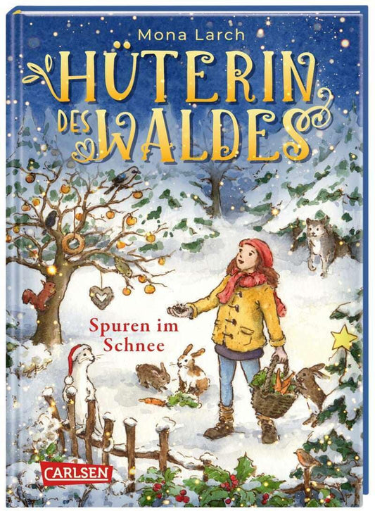 Carlsen Hüterin des Waldes 4: Spuren im Schnee (Deutsch, 2021, Mona Larch, Julia Walther)