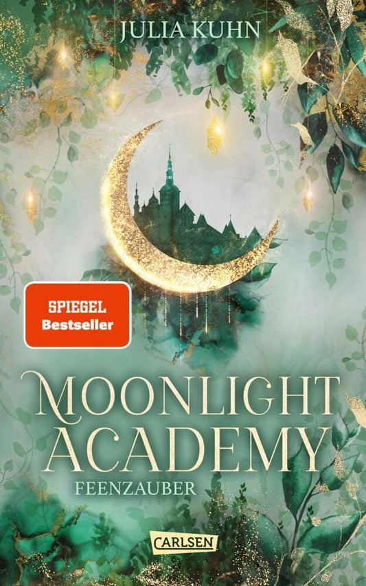 Carlsen Moonlight Academy. Feenzauber (Deutsch, 2024, Julia Kuhn)