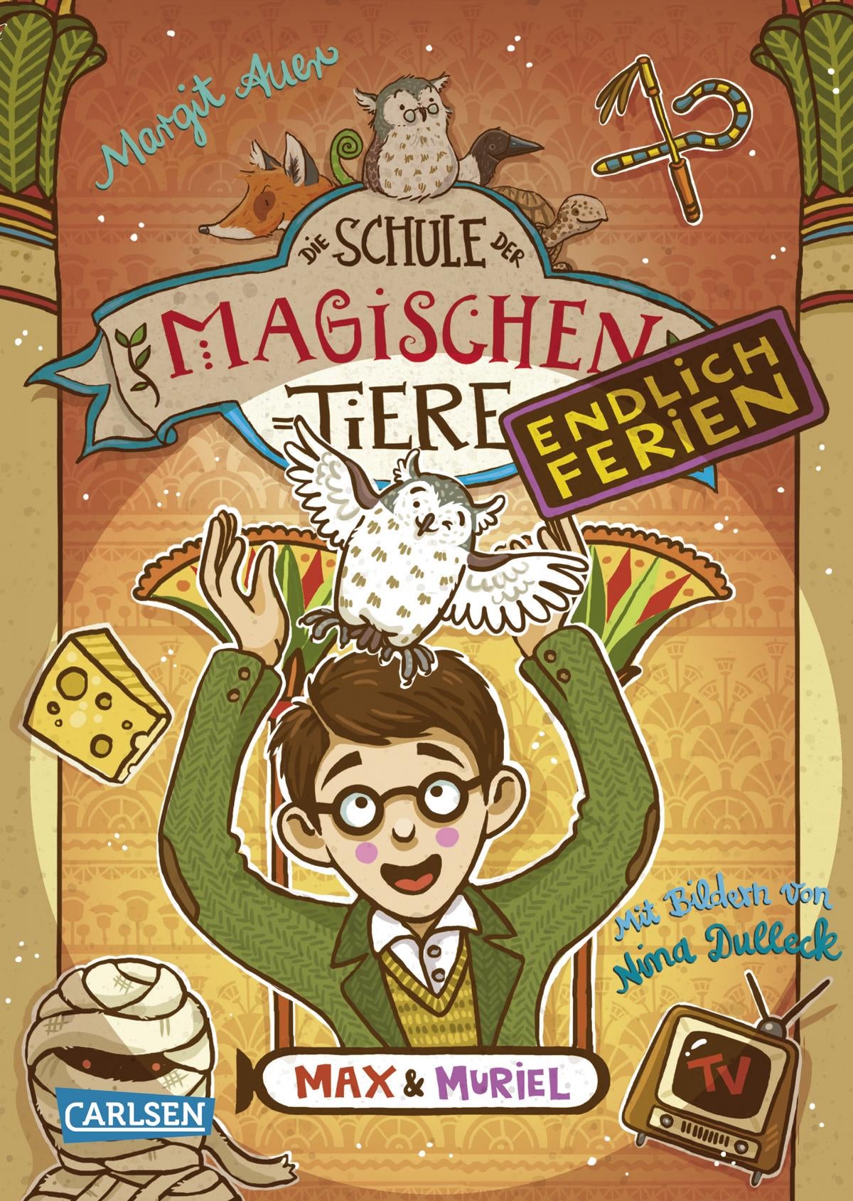 Carlsen Die Schule der magischen Tiere - Endlich Ferien 7: Max und Muriel (Deutsch, 2022, Margit Auer, Nina Dulleck)