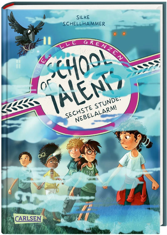 Carlsen School of Talents 6: Sechste Stunde: Nebelalarm! (Deutsch, 2023, Silke Schellhammer, Simona M. Ceccarelli)