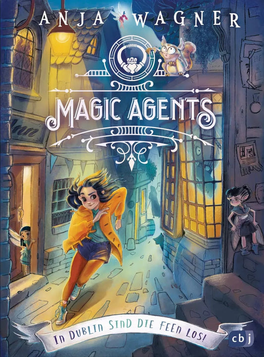 CBJ Magic Agents - In Dublin sind die Feen los! (Deutsch, 2023, Anja Wagner)