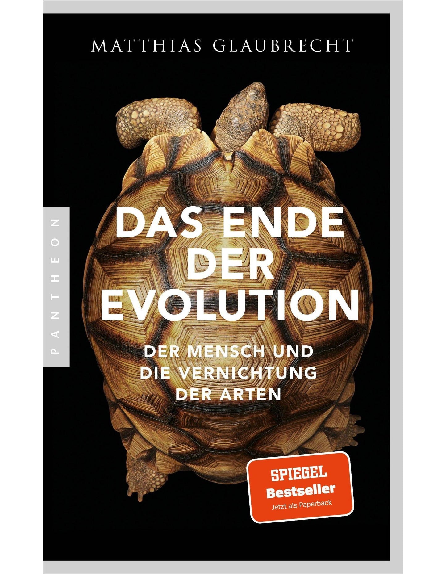 Pantheon Das Ende der Evolution (Deutsch, 2021, Matthias Glaubrecht)