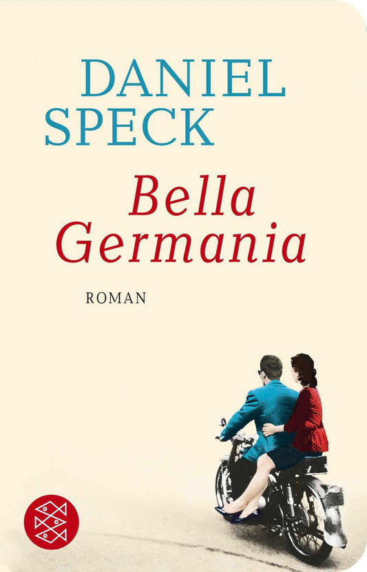 S. Fischer Publishing Bella Germania (Deutsch, 2019, Daniel Speck)