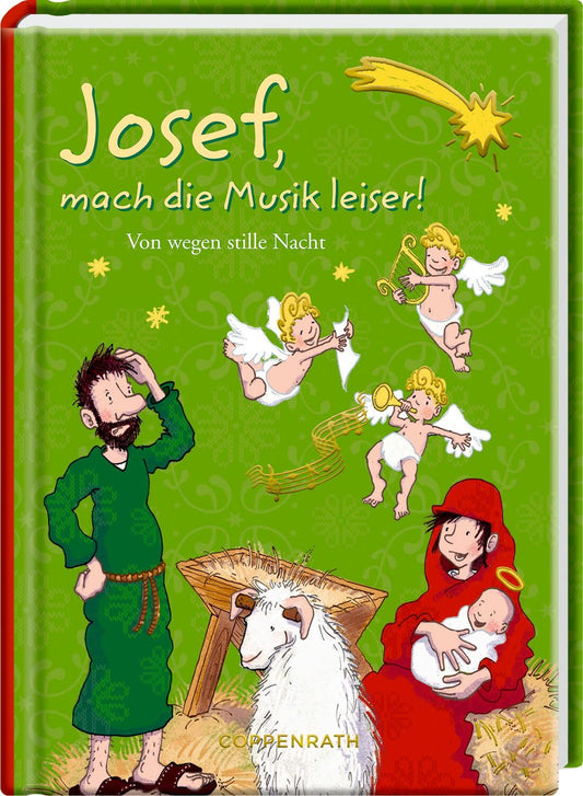 Coppenrath Josef, mach die Musik leiser! (Deutsch, 2023, Thorsten Saleina)