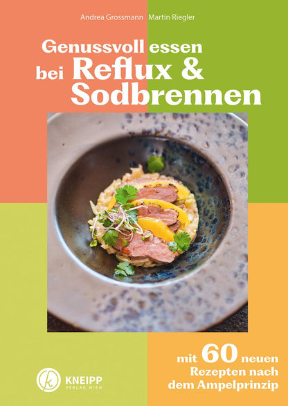 Genussvoll essen bei Reflux und Sodbrennen