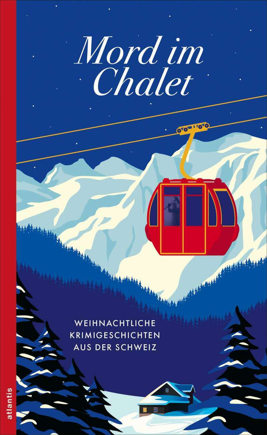 Atlantis Mord im Chalet (Deutsch, 2022, Miriam Kunz)