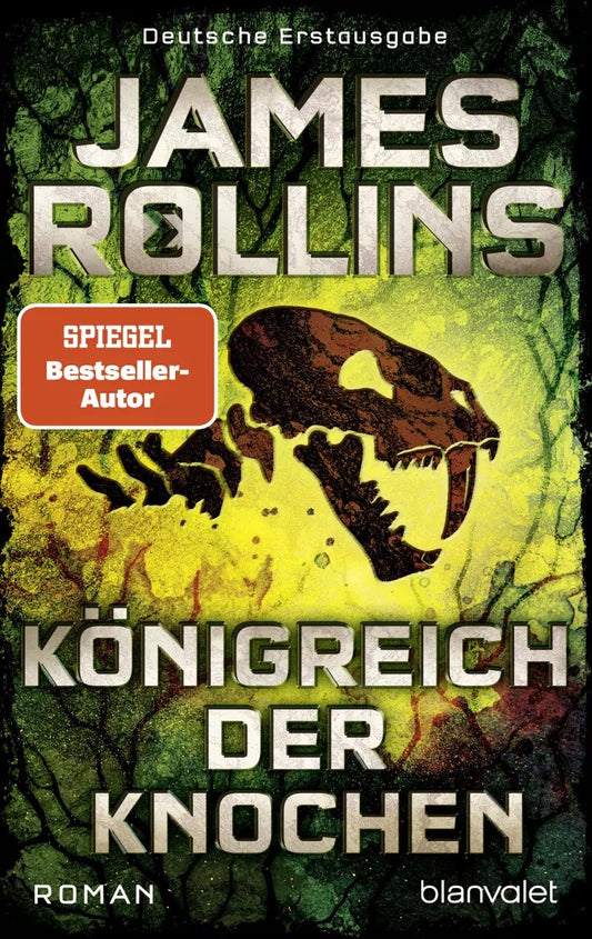 Blanvalet Königreich der Knochen (Deutsch, 2023, James Rollins, Norbert Stöbe)