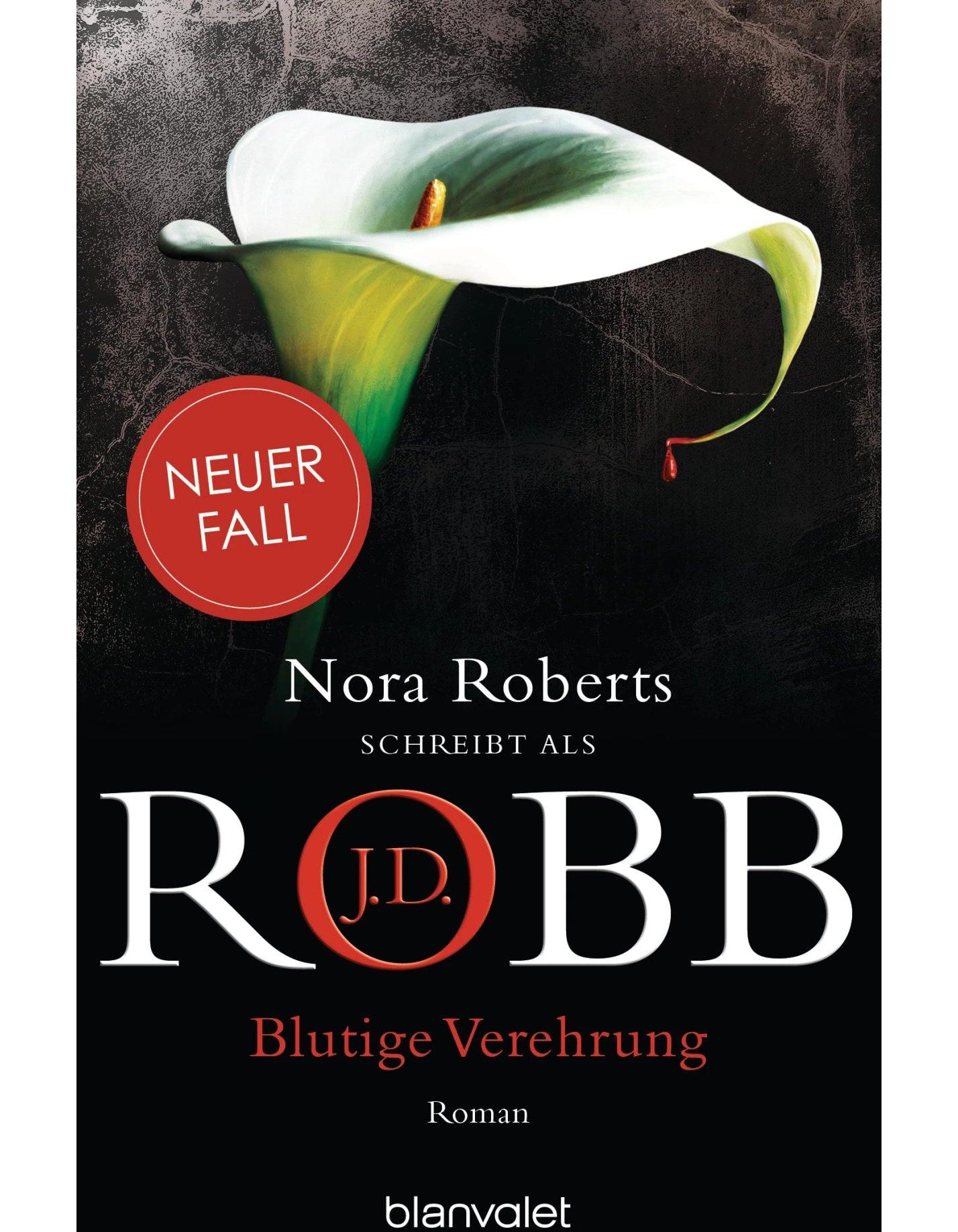 Blutige Verehrung / Eve Dallas Bd.46