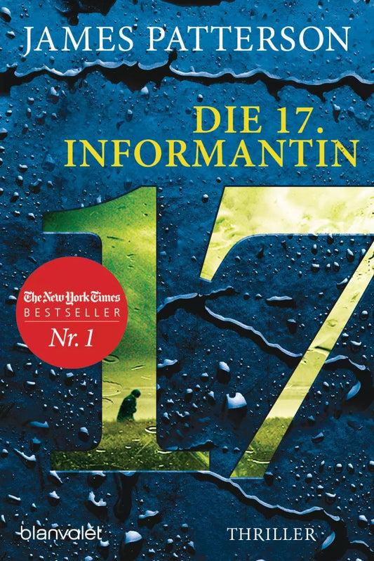 Blanvalet Die 17. Informantin (Deutsch, 2023, James Patterson, Maxine Paetro)