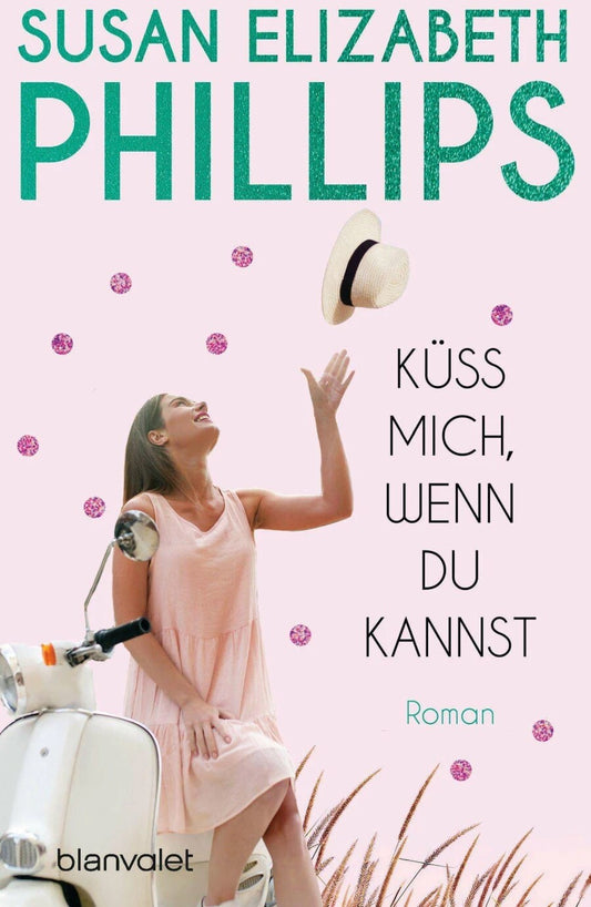 Blanvalet Küss mich, wenn du kannst (Deutsch, 2023, Susan Elizabeth Phillips)