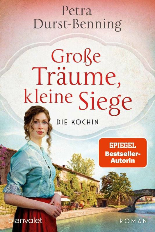 Blanvalet Große Träume, kleine Siege (Deutsch, 2023, Petra Durst-Benning)