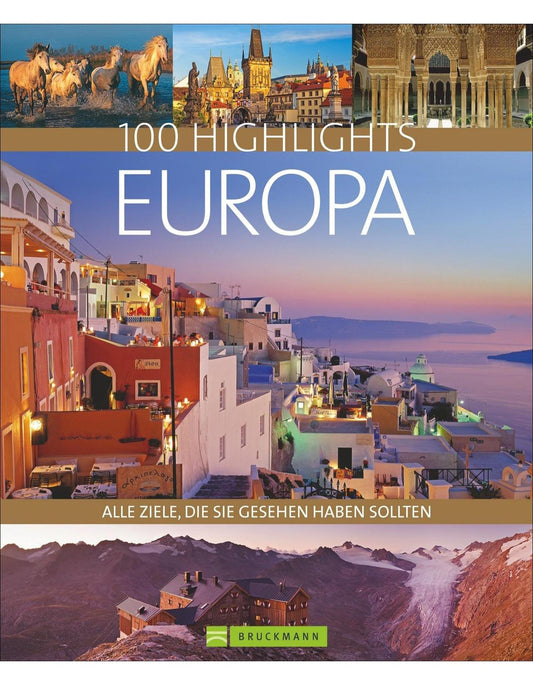 Bruckmann 100 Highlights Europa (Deutsch, 2015, Gunnar Habitz)