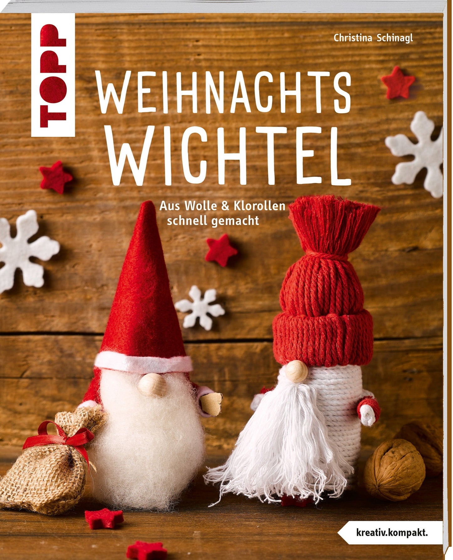 Frech Weihnachtswichtel (kreativ.kompakt) (Deutsch, 2023, Christina Schinagl)