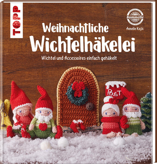 Frech Weihnachtliche Wichtelhäkelei (Deutsch, 2023, Annelie Kojic)