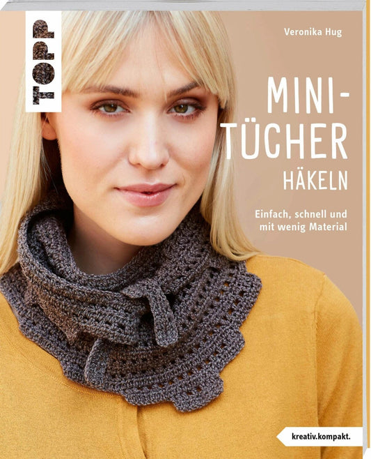 Frech Mini-Tücher häkeln (kreativ.kompakt.) (Deutsch, 2024, Veronika Hug)