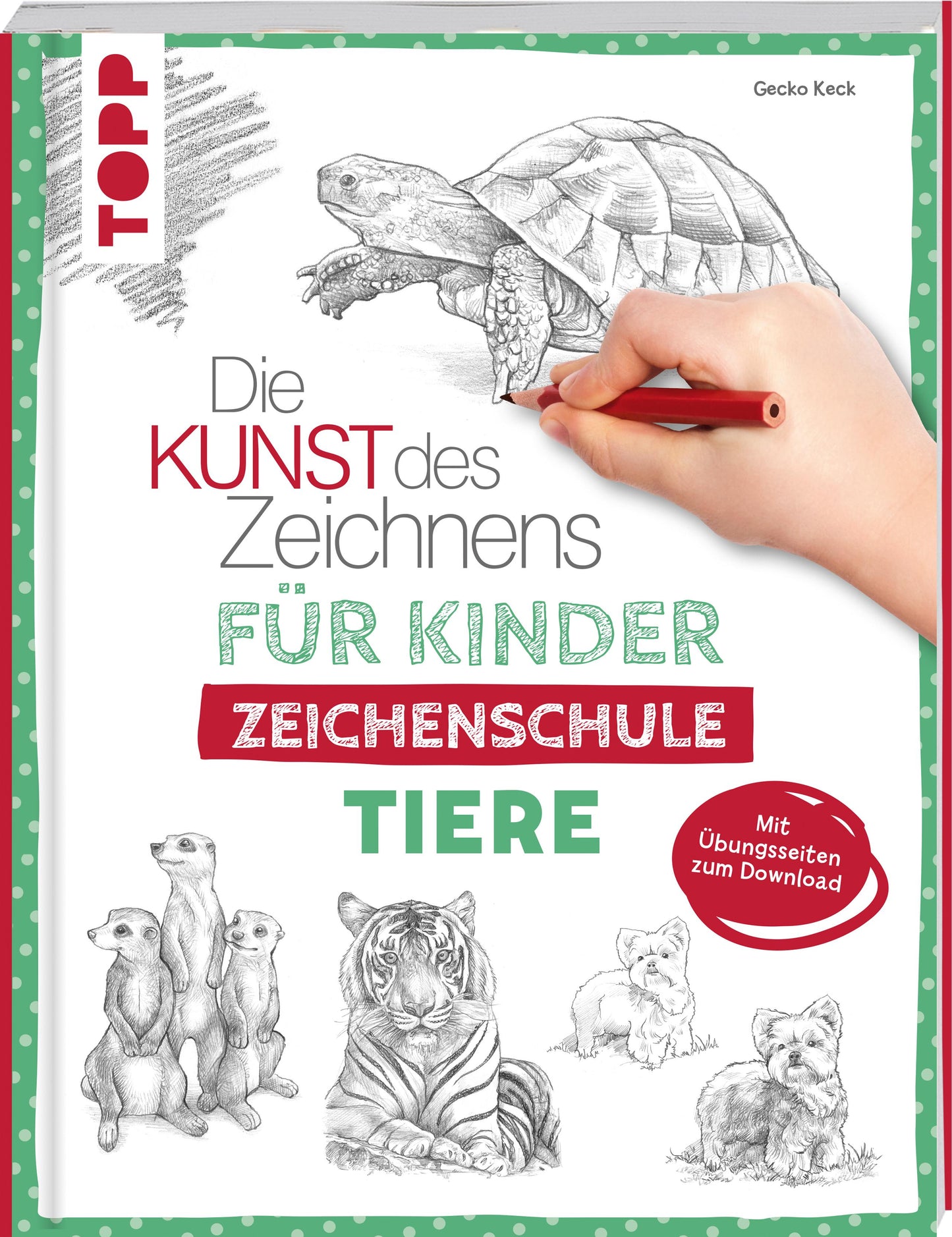 Frech Die Kunst des Zeichnens für Kinder Zeichenschule - Tiere (Deutsch, 2022, Gecko Keck)