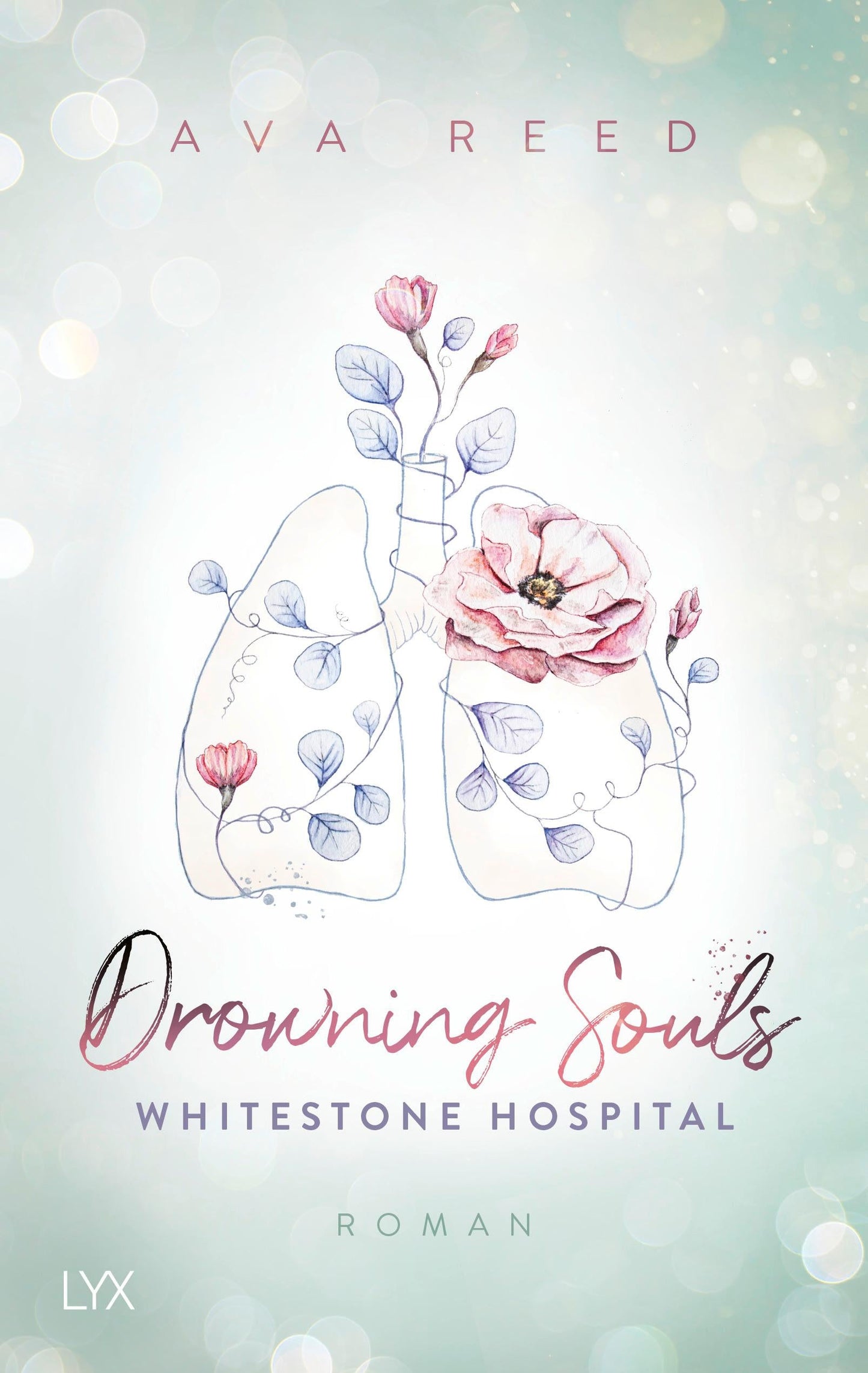Lübbe Whitestone Hospital - Drowning Souls (Deutsch, 2023, Ava Reed)