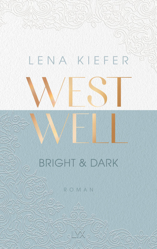 Lübbe Westwell - Bright & Dark (Deutsch, 2022, Lena Kiefer)
