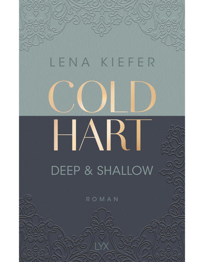 Lübbe Coldhart - Deep & Shallow (Deutsch, 2024, Lena Kiefer)