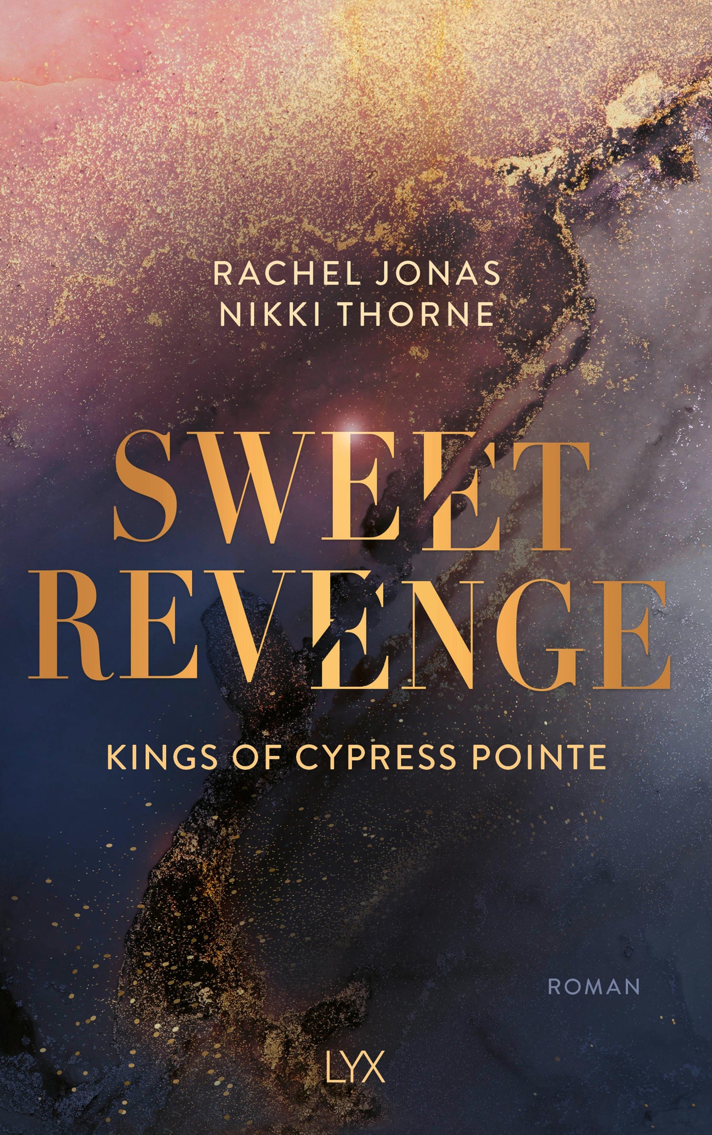 Lübbe Thorne:Kings of Cypress Pointe - Sweet (Deutsch, 2024, Rachel Jonas, Beate Bauer, Nikki Thorne)