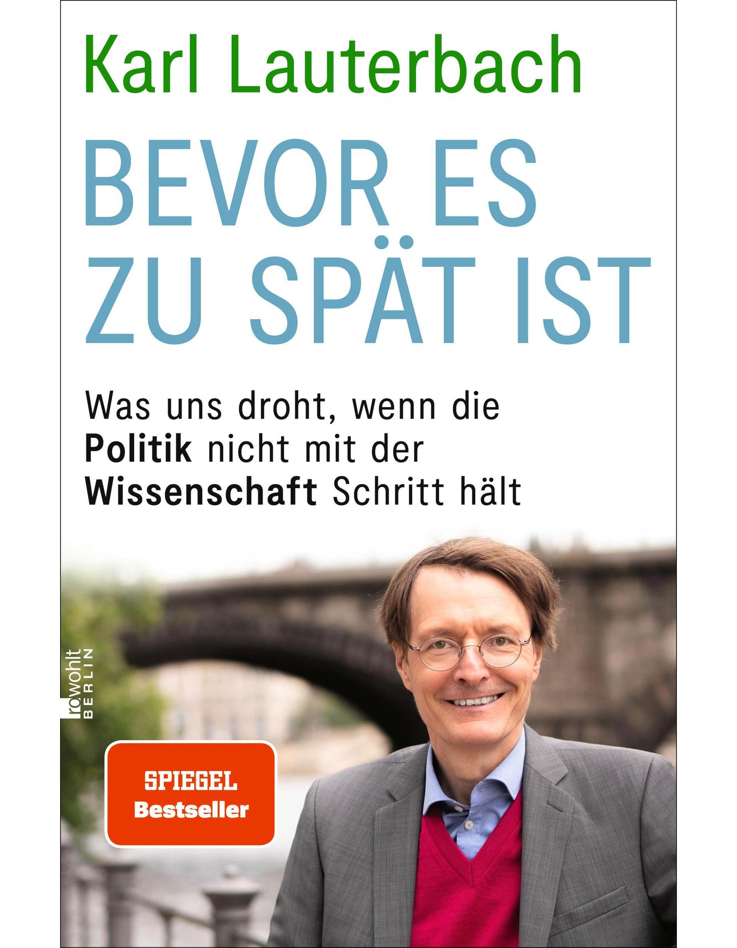 Rowohlt Berlin Bevor es zu spät ist (Deutsch, 2022, Karl Lauterbach)