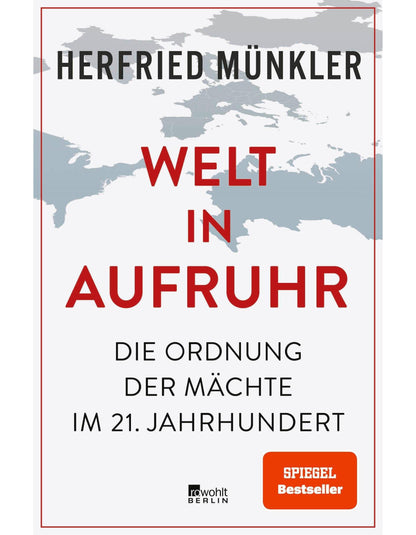 Rowohlt Berlin Welt in Aufruhr (Deutsch, 2023, Herfried Münkler)