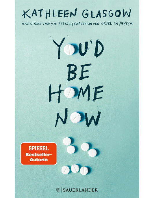 You'd be Home Now