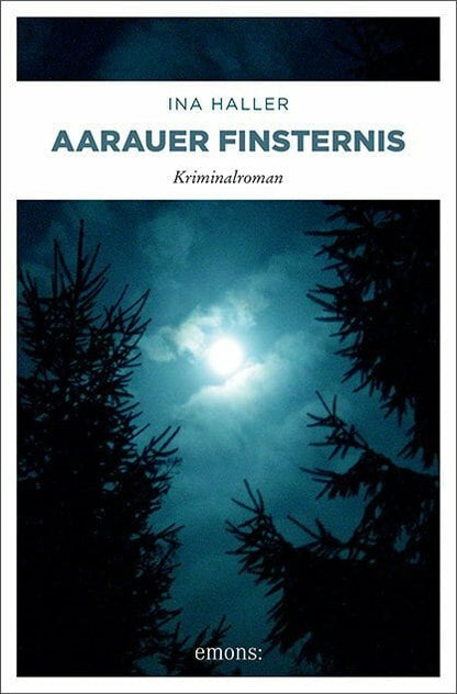 Emons Aarauer Finsternis (Deutsch, 2019, Ina Haller)