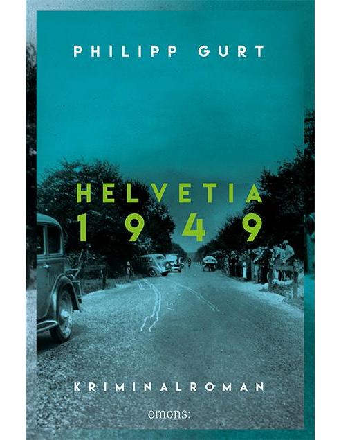 Emons Helvetia 1949 (Deutsch, 2020, Philipp Gurt)