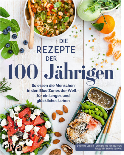 Riva Die Rezepte der 100-Jährigen (Deutsch, 2022, Delphine Lebrun, Emmanuelle Jumeaucourt)