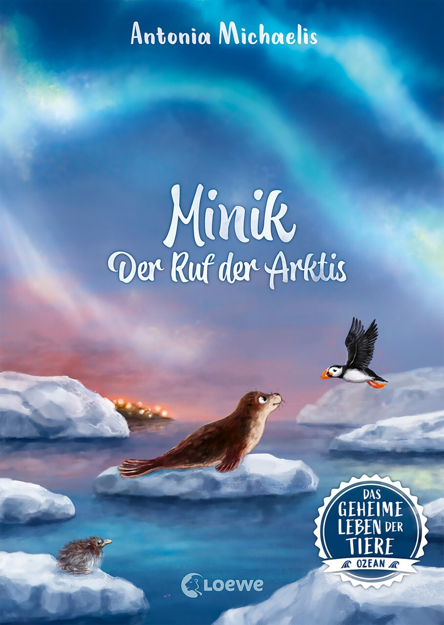 Loewe Verlag Das geheime Leben der Tiere (Ozean, Band 2) - Minik - Der Ruf der Arktis (Deutsch, 2022, Antonia Michaelis, Loewe Kinderbücher, Verena Körting)